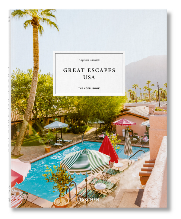 Great Escapes USA. The Hotel Book