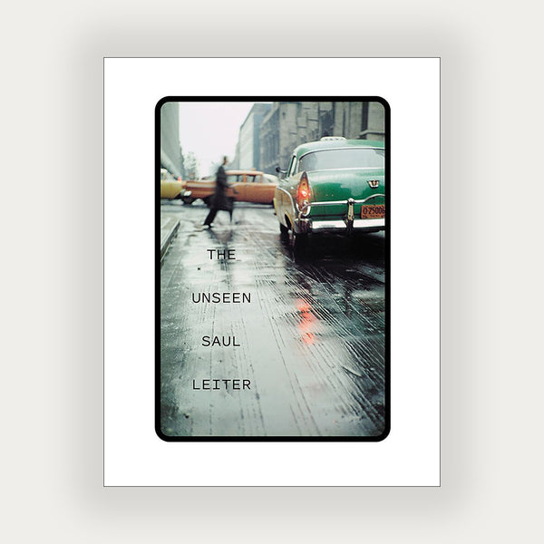 The Unseen Saul Leiter