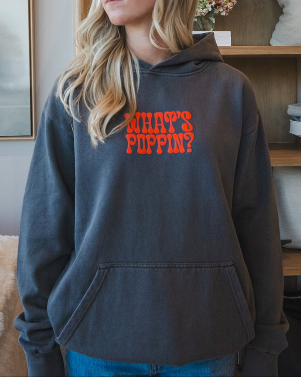 What's Poppin Hoodie