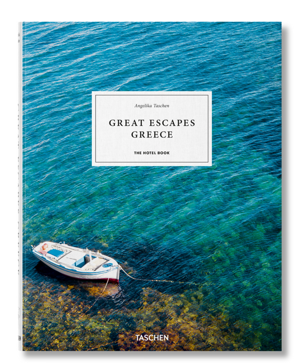 Great Escapes Greece. The Hotel Book