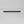 PULL BAR / PLATE / LINEAR